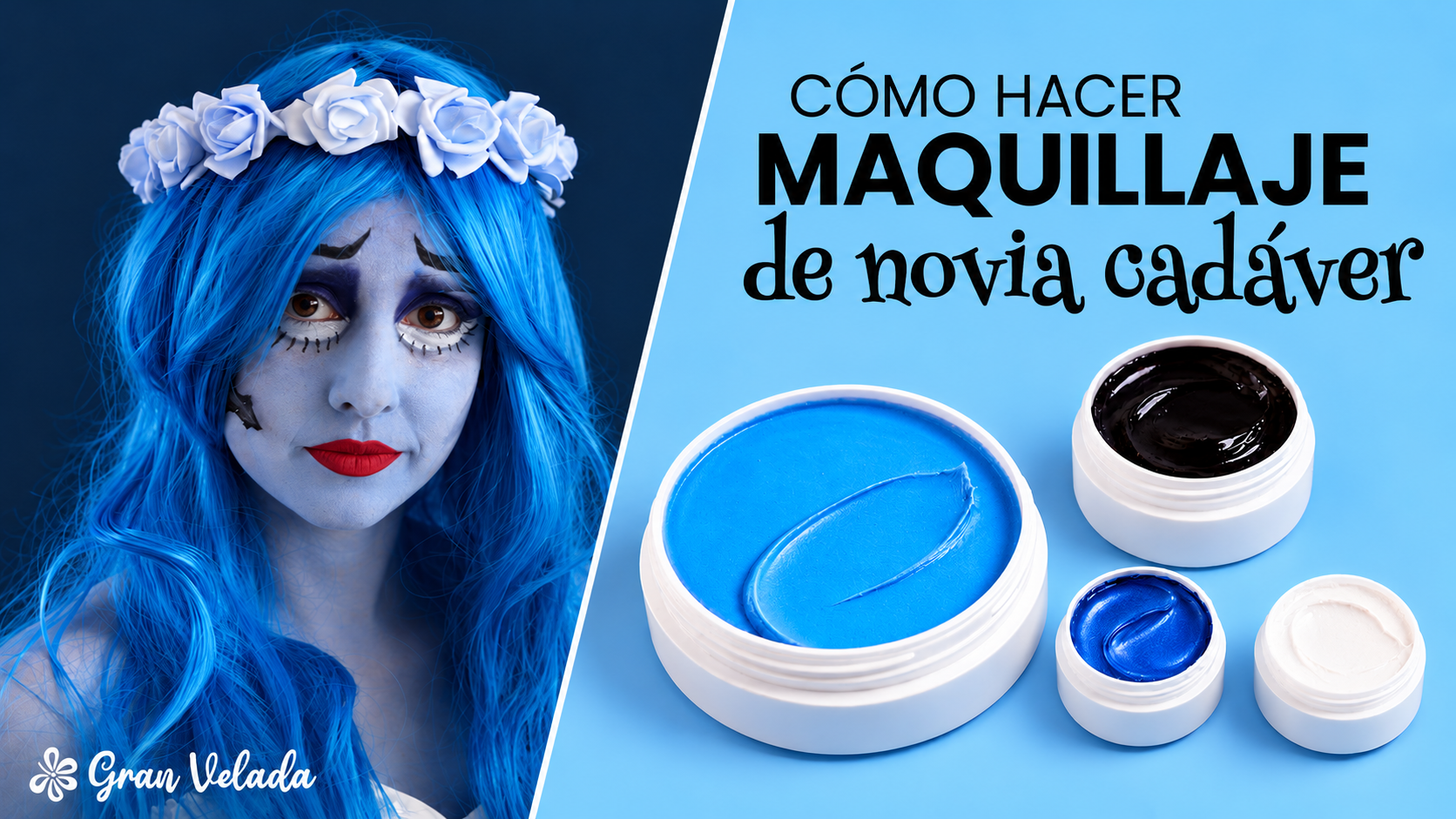 Maquillaje de Novia Cadáver con peluca azul junto a las bases azul y blanca, la sombra y el delineador caseros