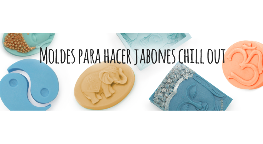 Moldes para hacer jabones Chill Out
